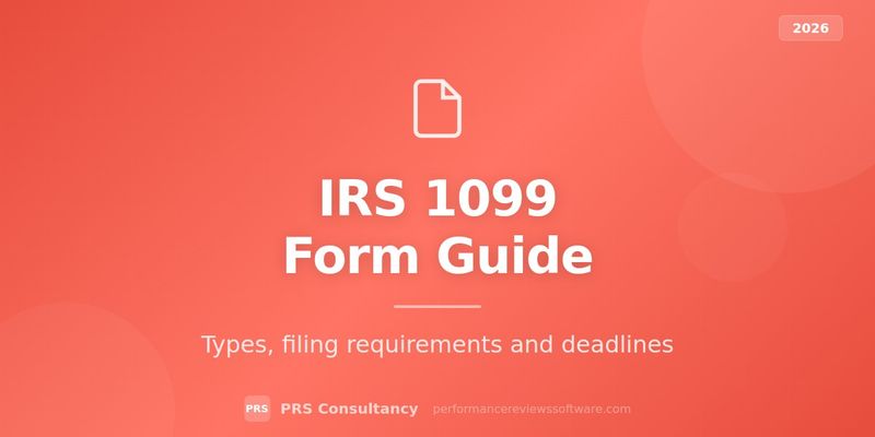 IRS 1099 Form Guide: Types, Filing Requirements & Deadlines for 2026 - Featured image