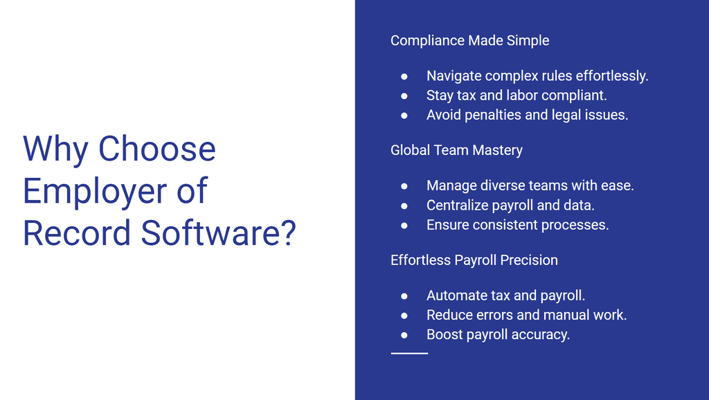 Employer of Record software is tailor-made to alleviate the burdens of HR and compliance tasks.
